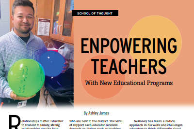SCHOOL OF THOUGHT: Empowering Teachers with New Educational Programs