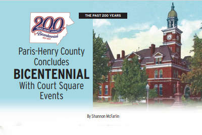 THE PAST 200 YEARS: Paris-Henry County Concludes BICENTENNIAL With Court Square Events