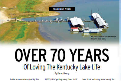 REMEMBER WHEN: OVER 70 YEARS Of Loving The Kentucky Lake Life
