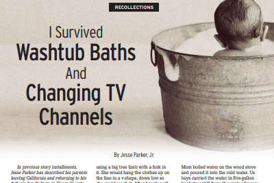 RECOLLECTIONS: I Survived Washtub Baths and Changing TV Channels